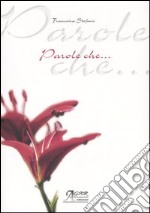 Parole che... libro