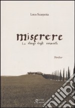 Miserere. La strage degli innocenti libro