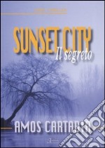 Sunset City. Il segreto libro