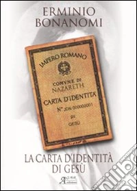 La carta d'identità di Gesù libro