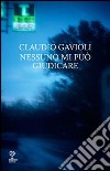 Nessuno mi può giudicare libro