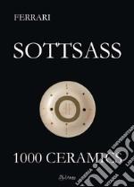 Sottsass. 1000 ceramics libro