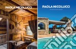 Paola Nicolucci. Interior designer. Ediz. italiana e inglese