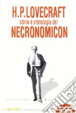 H. P. Lovecraft. Storia e cronologia del Necronomicon libro