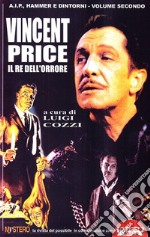 Vincent Price. Il re dell'orrore