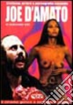 Erotismo, orrore e pornografia secondo Joe D'Amato libro