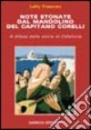 Note stonate dal mandolino del capitano Corelli. A difesa della storia di Cefalonia libro