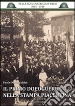 Il primo dopoguerra nella stampa piacentina libro