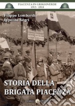 Storia della brigata Piacenza libro