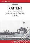 Kaiten! I siluri umani giapponesi nella seconda guerra mondiale, 1944-1945 libro