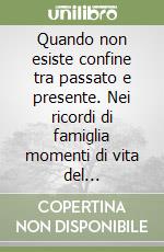 Quando non esiste confine tra passato e presente. Nei ricordi di famiglia momenti di vita del maresciallo pilota Pietro Bianchi