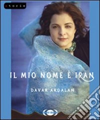 Il mio nome è Iran