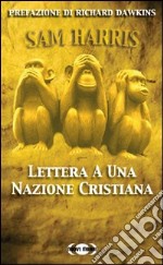 Lettera a una nazione cristiana libro