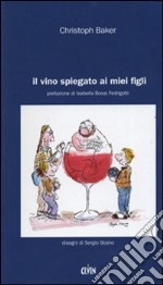 Il vino spiegato ai miei figli libro