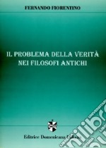 Il problema della verità nei filosofi antichi libro