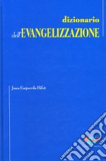 Dizionario dell'evangelizzazione libro