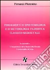 Fondamenti di epistemologia e di metodologia filosofica classico-medioevale libro di Fiorentino Fernando