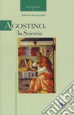 Agostino: la scientia libro