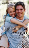 Lettere a Sergio. Il sacramento del matrimonio libro