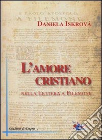 L'amore cristiano nella Lettera a Filemone