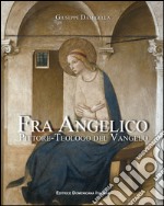 Fra Angelico, pittore-teologo del vangelo