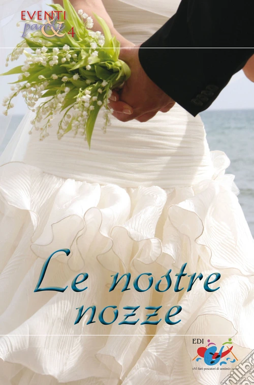 Le nostre nozze