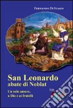 San Leonardo, Abate di Noblat