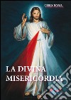 La Divina Misericordia libro di Bova Ciro