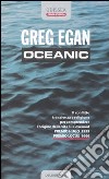 Oceanic libro di Egan Greg