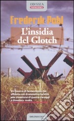 L'insidia del Glotch libro