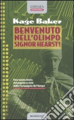 Benvenuto nell'Olimpo, Signor Hearst libro