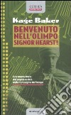 Benvenuto nell'Olimpo, Signor Hearst libro