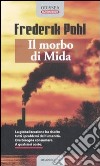 Il morbo di Mida libro