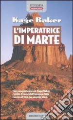 L'imperatrice di Marte libro