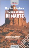 L'imperatrice di Marte libro