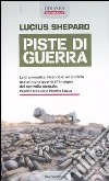 Piste di guerra libro