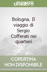 Bologna. Il viaggio di Sergio Cofferati nei quartieri