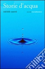 Storie d'acqua libro