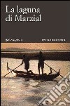 La laguna di Marzial libro