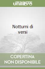 Notturni di versi libro
