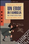 Un eroe in famiglia. Mio fratello Janko-Vojko libro