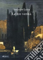 Le tre verità libro