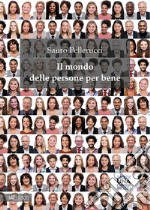 Il mondo delle persone per bene libro