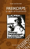 Freikorps. Lo spirito dei Corpi Franchi libro di Salomon Ernst von