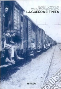 La guerra è finita libro