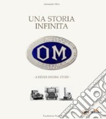 OM. Una storia infinita-A never ending story. Ediz. illustrata libro