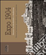 Expo 1904. Brescia tra modernità e tradizione. Ediz. multilingue libro