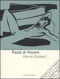 Pazzo di Vincent