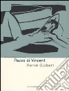 Pazzo di Vincent libro di Guibert Hervé