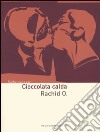 Cioccolata calda libro